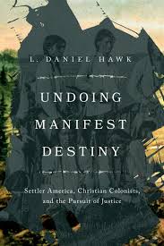 Undoing Manifest Destiny - InterVarsity Press