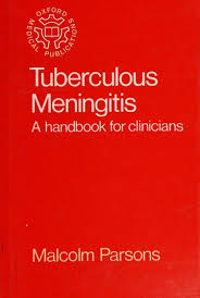 Tuberculous meningitis : a handbook for clinicians : Parsons, Malcolm :  Free Download, Borrow, and Streaming : Internet Archive