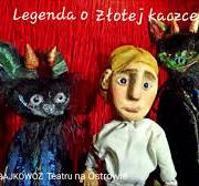 Legenda o Złotej kaczce - Teatr na Ostrowie