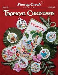 We did not find results for: Stoney Creek Tropical Christmas Cross Stitch Pattern 123stitch