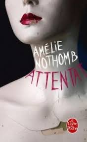 Attentat Amelie Nothomb 1997 Amelie Livre Livre Electronique