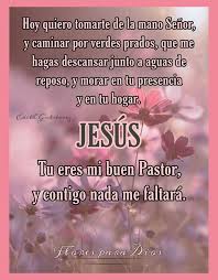 Pin De Aracely Flores En Jesus Frases Cristianas Dios Jesus