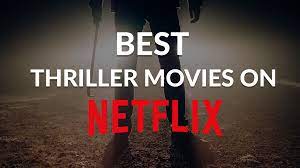 21 Best Thriller Movies On Netflix Which You Should Watch Right Now These Are The Best Thrillers In 2021 Thriller Movies Suspense Movies Psychological Thriller Movies