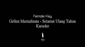 Gellen Martadinata Selamat Ulang Tahun Female Key Karaoke Youtube