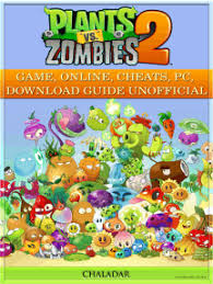 The touchscreen control system is perfectly adapted for android, and the improved graphics will delight even the most demanding of users. Lea Plants Vs Zombies 2 Game Online Cheats Pc Download Guide Unofficial De Chala Dar En Linea Libros