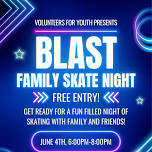 Blast Family Skate Night
