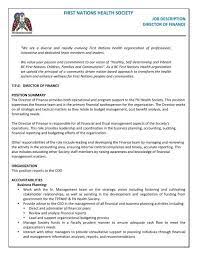 Helped to regularly audit company financial reports. Director Of Finance Job Description First Nations Health Council