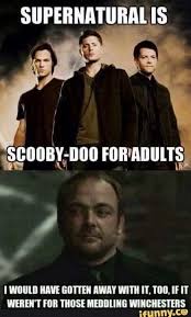 And I Would Have Gotten Away With It Too Meme I Would Have Gotten Away With It Too If It Weren T For Those Meddling Winchesters And Their Little Angel To Supernatural Supernatural Memes Supernatural Funny
