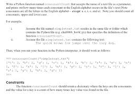 Create a string of all lowercase letters. Solved Write A Python Function Named Consonantcount That Chegg Com