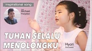 C g/b gm/a# f/a sekalipun 'ku harus alami fm/g# c/g d/f# g keadaan yang sukar di dalam hidupku c g/b gm/a# f/a namun 'ku selalu percaya padamu fm/g# c/g d/f# g tuhan yang 'ku andalkan pasti besertaku reff : Lagu Pertolongan Tuhan Tuhan Selalu Menolongku Hyori Dermawan Ft Michael Panjaitan Youtube