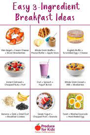 Get healthy breakfast tips at howstuffworks. Easy 3 Ingredient Breakfast Ideas Produce For Kids Easy Breakfast Smoothies Oatmeal With Fruit Breakfast