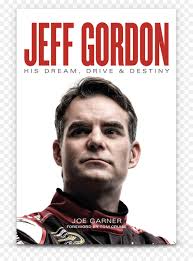 Jeff gordon is one of the most recognizable names in the history of nascar and now he'll rightly take his place in the hall of fame. Jeff Gordon Sein Traum Drive Schicksal Kanadischen Motor Speedway Nascar Hall Of Fame Monster Energy Nascar Cup Serie Nascar Png Herunterladen 924 1250 Kostenlos Transparent Poster Png Herunterladen