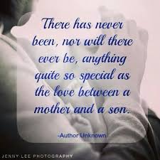 Love Between A Mother And A Son Son Quotes Mother Son Quotes I Love My Son
