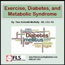 Exercise Diabetes And Metabolic Syndrome Fls Fitness Learning Systems Continuing Education