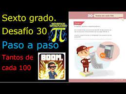 Cómo, ¿estás interesado en leerlo? Sexto Grado Desafio 30 Paso A Paso Tantos De Cada 100 Youtube
