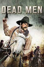 Watch Online Dead Men 2018 Full Hd Movie In Official Online Eng Sub Deadmen Movie Fullmovie Mov Ver Peliculas Gratis Peliculas Completas Ver Peliculas