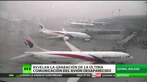 Revelan La Grabacion De Las Comunicaciones Del Vuelo Mh370 Desaparecido Youtube