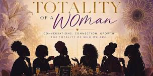Totality Of A WOman