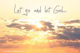 Quotes About Let Go And Let God 84 Quotes