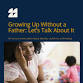 Growing Up Without A Father: Let's Talk About It event in Kissimmee, FL