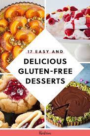 25 Easy Gluten Free Desserts That Taste Like The Real Thing Gluten Free Desserts Easy Gluten Free Desserts Easy Gluten Free