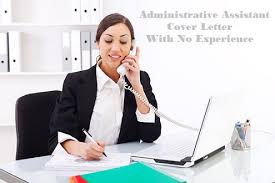 Bullets are also a great way to organization information. 2 Entry Level Administrative Assistant Cover Letters No Experience Clr
