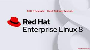 Red Hat Enterprise Linux 8 Rhel 8 Is Now Released For Productions Use Red Hat Enterprise Linux Rhel 8 Official Red Hat Enterprise Linux Linux Linux Kernel