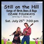 Still on the Hill - The Nature Show — Ozark Folkways