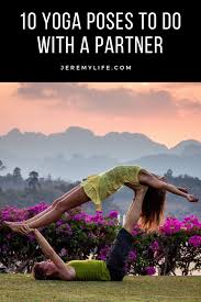 10 Yoga Poses To Do With A Partner In 2020 Partner Yoga Poses Couples Yoga Poses Partner Yoga