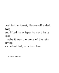 Pablo Neruda Interesting Quotes Pablo Neruda Literary Quotes