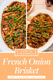 French Onion Brisket Recipe Brisket Recipes French Onion Brisket