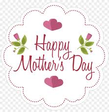 Wish her happy mother's day with a printable mother's day card from blue mountain. Happy Mothers Day Happy Mother S Day Png Image With Transparent Background Toppng