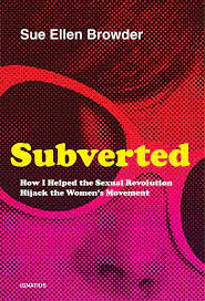 Follow the timeline of the #metoo movement, which demonstrates the prevalence of sexual assault #metoo reckoning. Subverted How I Helped The Sexual Revolution Hijack The Women S Movement Amazon De Browder Sue Ellen Fremdsprachige Bucher