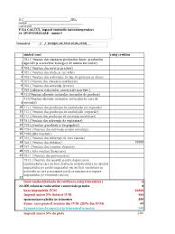 Pentru contribuabilii care platesc impozitul pe profit anual, limitele cheltuielilor deductibile se aplica anual. Fisa Calcul 3 Anexa 5