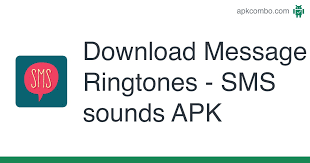 Message Ringtones - SMS sounds APK (Android App) - Free Download