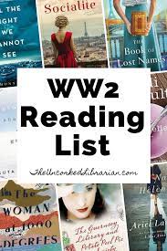 Historical fiction fans will love our best ww2 books 2017 list. 50 Best Books About Ww2 For World Travelers The Uncorked Librarian