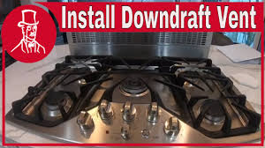 This is our dacor 15 inch popup downdraft. How To Install A Downdraft Range Vent Youtube