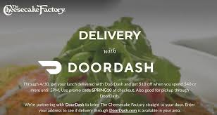 November 2020 10 Off 40 On Lunch Delivered From The Cheesecake Factory Via Promo Code Spring10 04 30 Coupon Promo Code The Coupons App