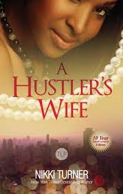 A hustlers wife
