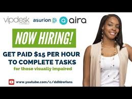 Now Hiring Get Paid 15 Hr To Help Blind Persons Vipdesk And Asurion Youtube Working From Home Virtual Assistant Jobs Legitimate Work From Home