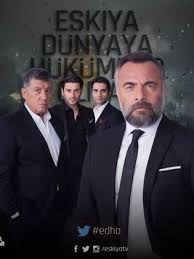 Основными действующими персонажами турецкого криминального сериала «мафия не может править миром» являются. Series Eskiya Dunyaya Hukumdar Olmaz S3 2017 Cast Video Trailer Photos Reviews Showtimes