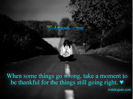 Things Go Wrong Quotes Quotesgram