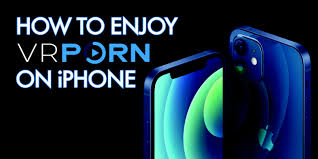 Downloading and Watching VR Porn on iPhone - VR Porn Blog - VRPorn.com