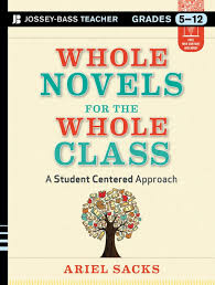 Whole Novels For The Whole Class A Student Centered Approac Professional Development Books Teachers Professional Development Books Middle School Novel Studies