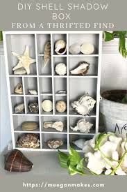 Then a longer horizontal shelf could be inserted spanning two cubbies. Diy Shell Shadow Box Made With A Thrifted Find What Meegan Makes