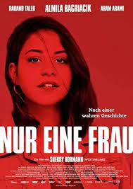 Almila Bagriacik In Nur Eine Frau 2019 Full Movies Film Streaming Movies