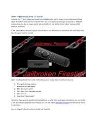 Jailbreaking is something that is widely associated with ios devices and firesticks. How To Jailbreak Fire Tv Stick By Roku Vs Firestick Issuu