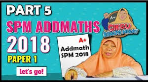 Sila klik pada pautan soalan/jawapan untuk paparan atau muat turun. Spm 2018 Matematik Tambahan Additional Mathematics Kbat Part 5 Youtube