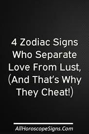 Can You Cheat And Still Be In Love With Someone Depending On Who You Ask Cheating Can Either Be A Straightforward Topic Or On Zodiac Signs You Cheated Zodiac