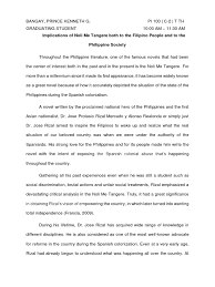 In the real sense of it, critiquing a paper does not mean you are condemning the authors work. Noli Me Tangere Analysis Paper Philippines